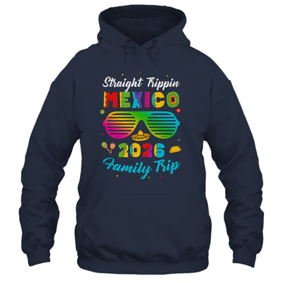Mexico Family Vacation Trip 2026 Straight Trippin Shirt & Tank Top | siriusteestore