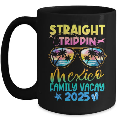 Mexico Family Vacay Vacation 2025 Straight Trippin Mug | siriusteestore