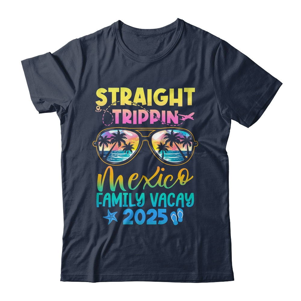 Mexico Family Vacay Vacation 2025 Straight Trippin Shirt & Tank Top | siriusteestore