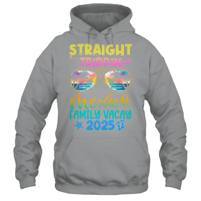 Mexico Family Vacay Vacation 2025 Straight Trippin Shirt & Tank Top | siriusteestore