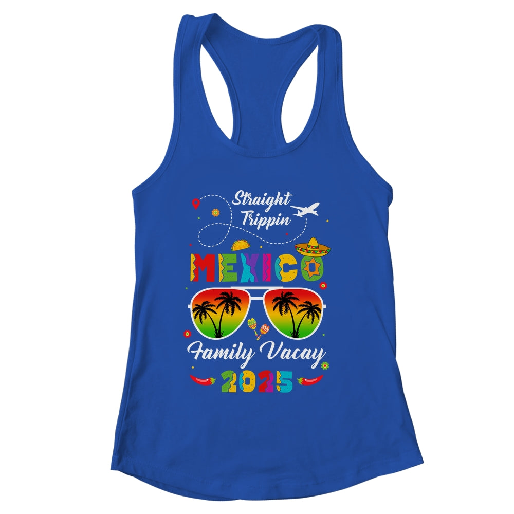 Mexico Family Vacay Vacation Cancun 2025 Straight Trippin Shirt & Tank Top | siriusteestore
