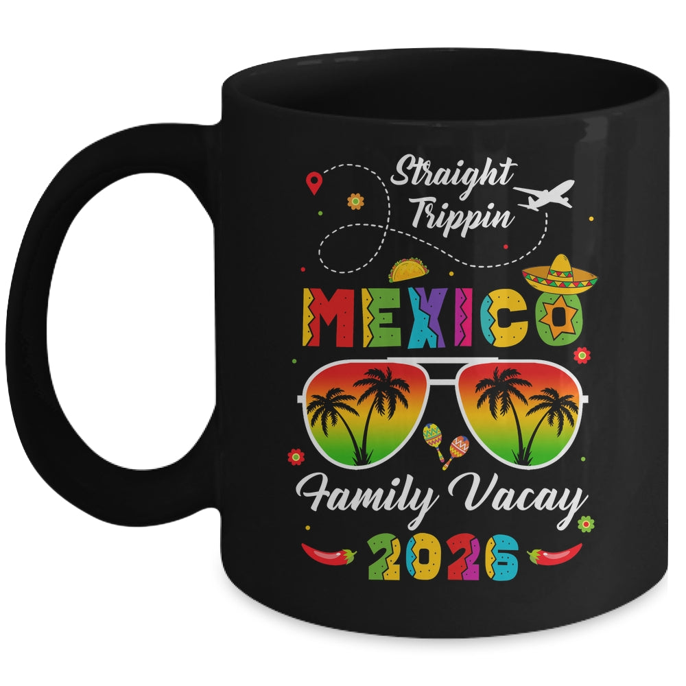 Mexico Family Vacay Vacation Cancun 2026 Straight Trippin Mug | siriusteestore