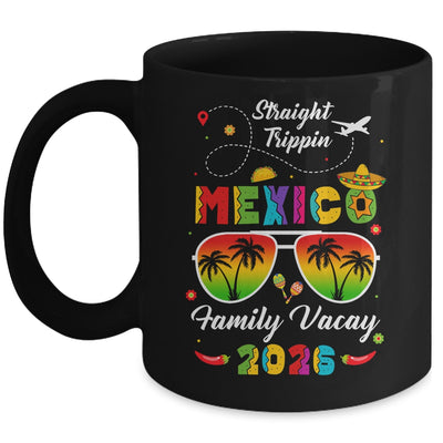 Mexico Family Vacay Vacation Cancun 2026 Straight Trippin Mug | siriusteestore