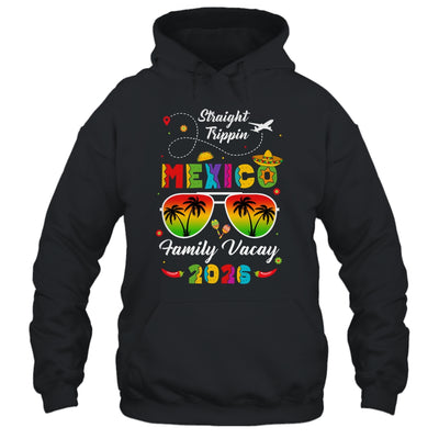 Mexico Family Vacay Vacation Cancun 2026 Straight Trippin Shirt & Tank Top | siriusteestore