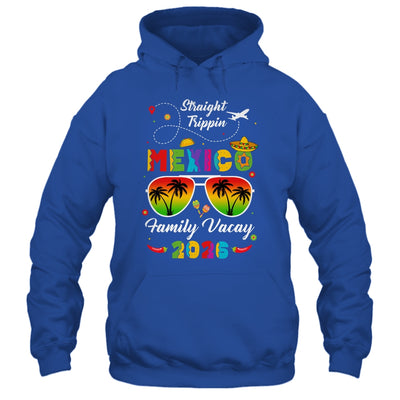 Mexico Family Vacay Vacation Cancun 2026 Straight Trippin Shirt & Tank Top | siriusteestore