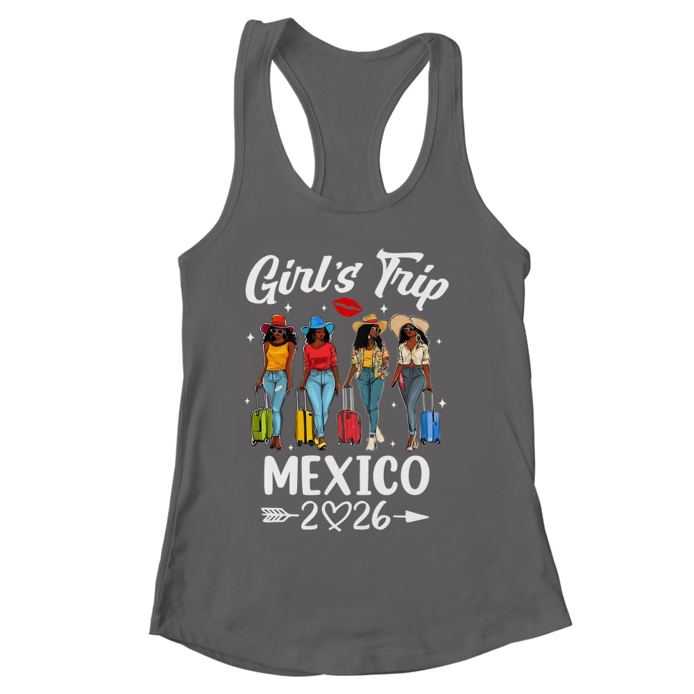 Mexico Girls Trip 2026 Birthday Squad Women Vacation Shirt & Tank Top | siriusteestore