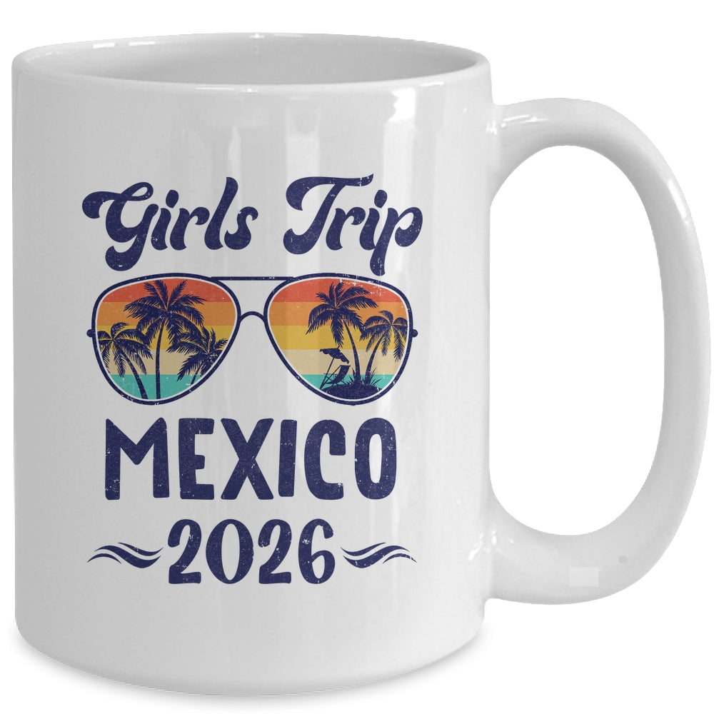 Mexico Girls Trip Beach Vacation 2026 Matching Group Mug | siriusteestore