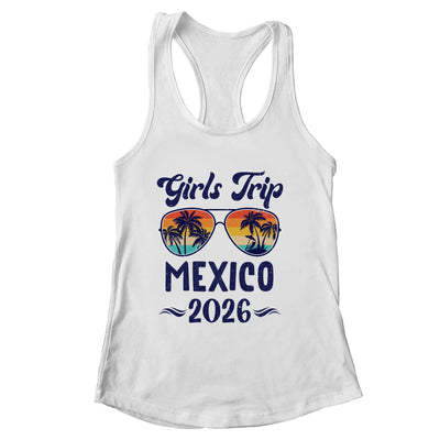 Mexico Girls Trip Beach Vacation 2026 Matching Group Shirt & Tank Top | siriusteestore