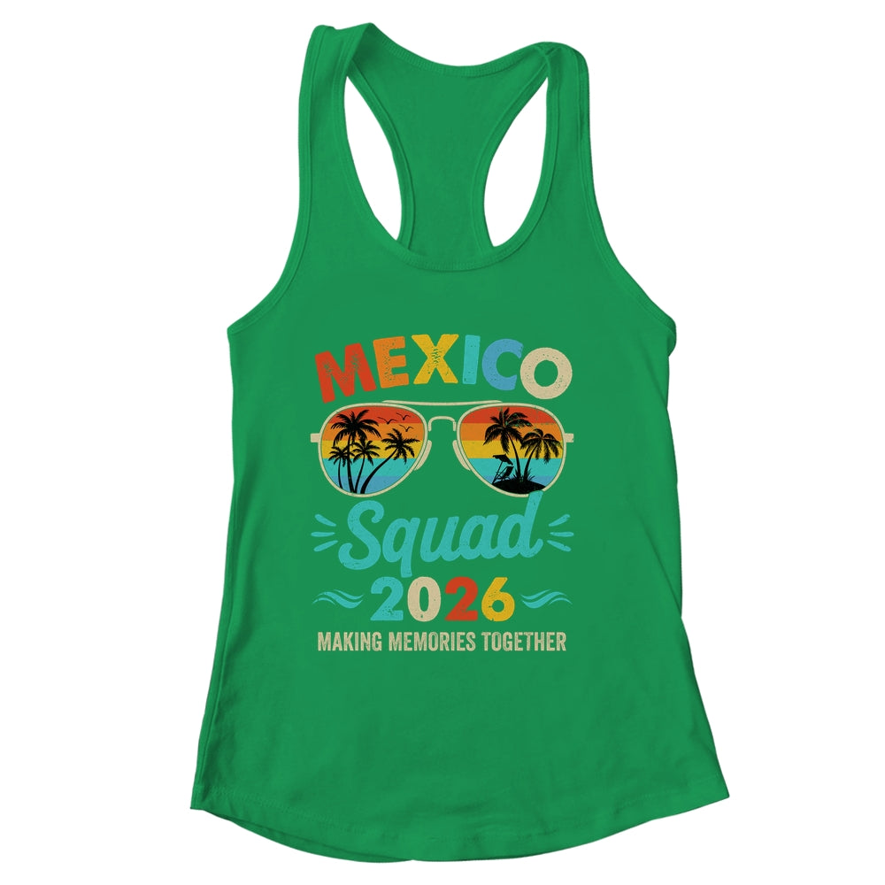 Mexico Squad 2026 Vacation Friends Family Matching Group Shirt & Tank Top | siriusteestore