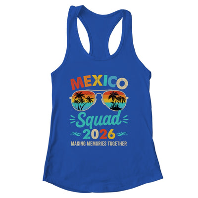 Mexico Squad 2026 Vacation Friends Family Matching Group Shirt & Tank Top | siriusteestore