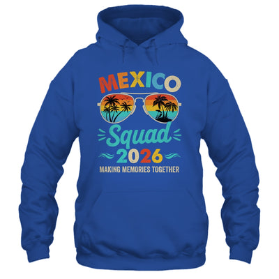 Mexico Squad 2026 Vacation Friends Family Matching Group Shirt & Tank Top | siriusteestore