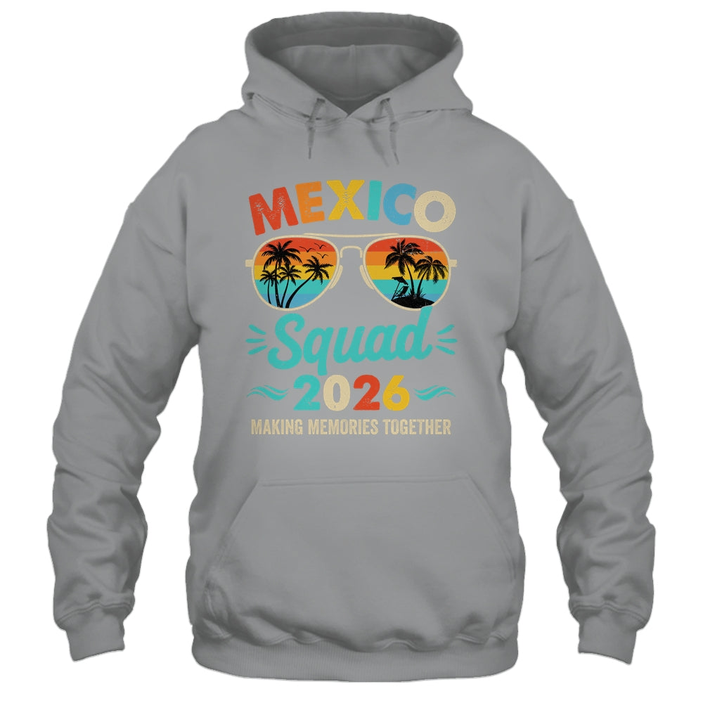 Mexico Squad 2026 Vacation Friends Family Matching Group Shirt & Tank Top | siriusteestore