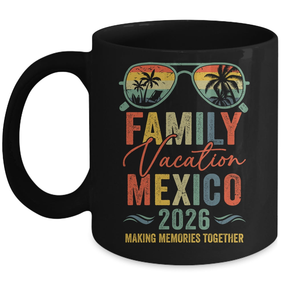 Mexico Vacation 2026 Matching Family Group Summer Mug | siriusteestore