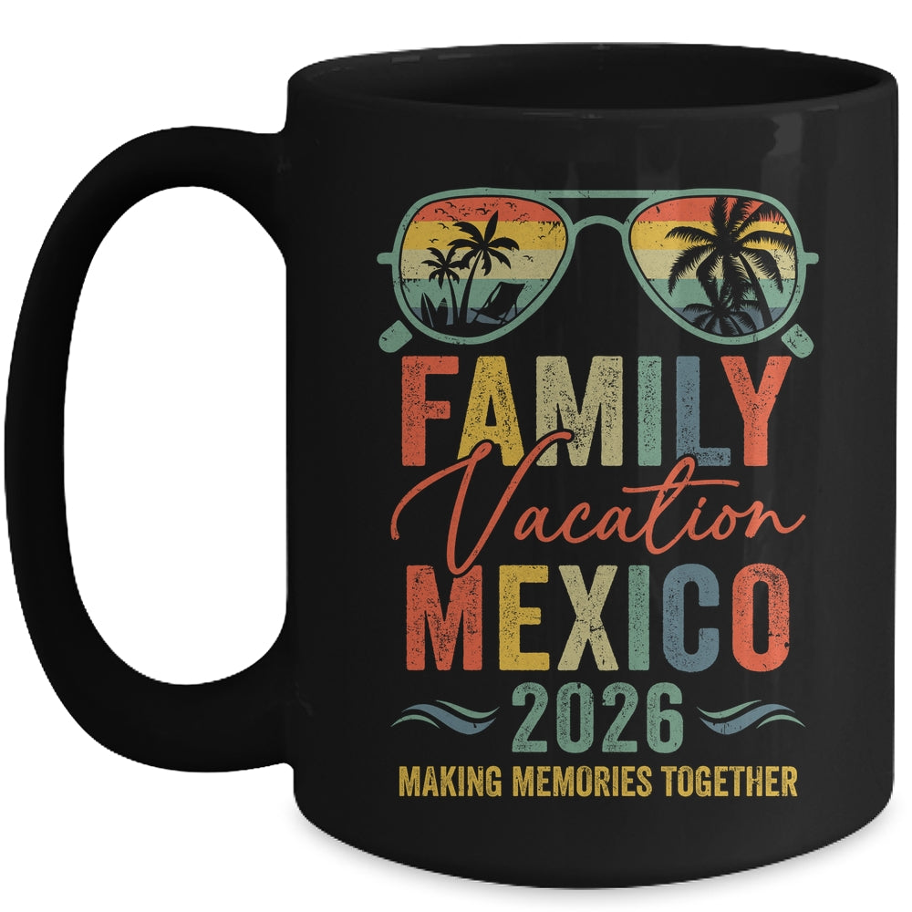 Mexico Vacation 2026 Matching Family Group Summer Mug | siriusteestore