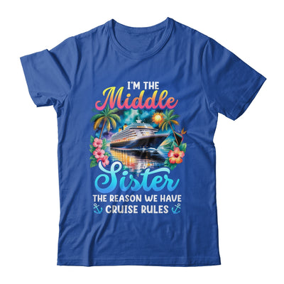 Middle Sister The Reason We Have Rules Sisters Cruise 2026 Shirt & Tank Top | siriusteestore