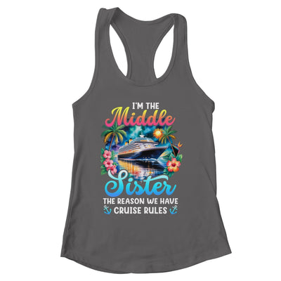 Middle Sister The Reason We Have Rules Sisters Cruise 2026 Shirt & Tank Top | siriusteestore