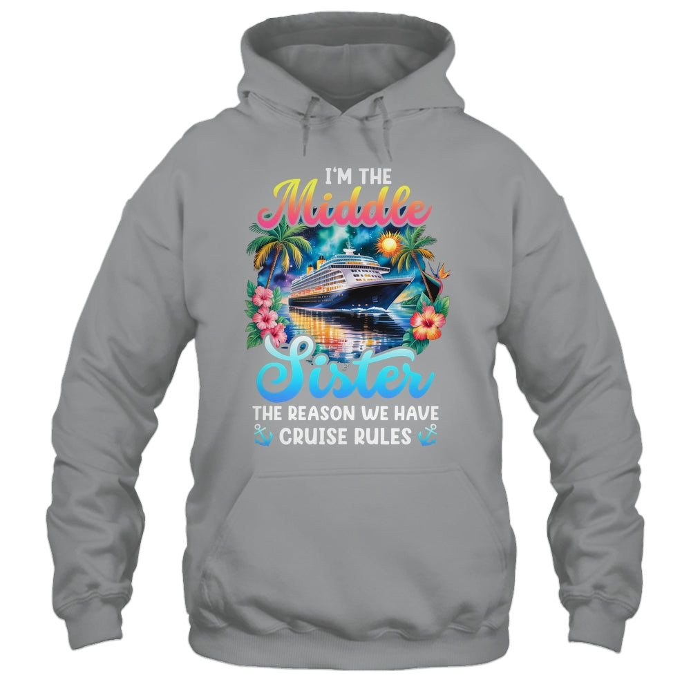 Middle Sister The Reason We Have Rules Sisters Cruise 2026 Shirt & Tank Top | siriusteestore