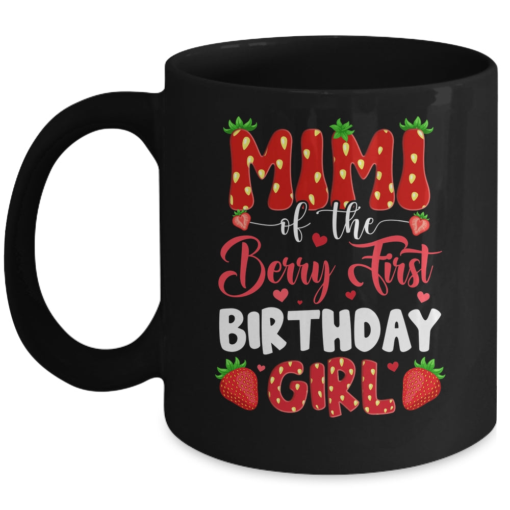 Mimi Of The Berry First Birthday Of Girl Strawberry Mug | siriusteestore