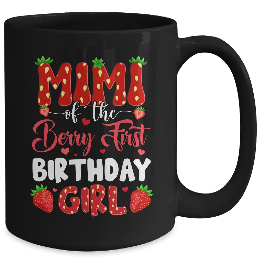 Mimi Of The Berry First Birthday Of Girl Strawberry Mug | siriusteestore