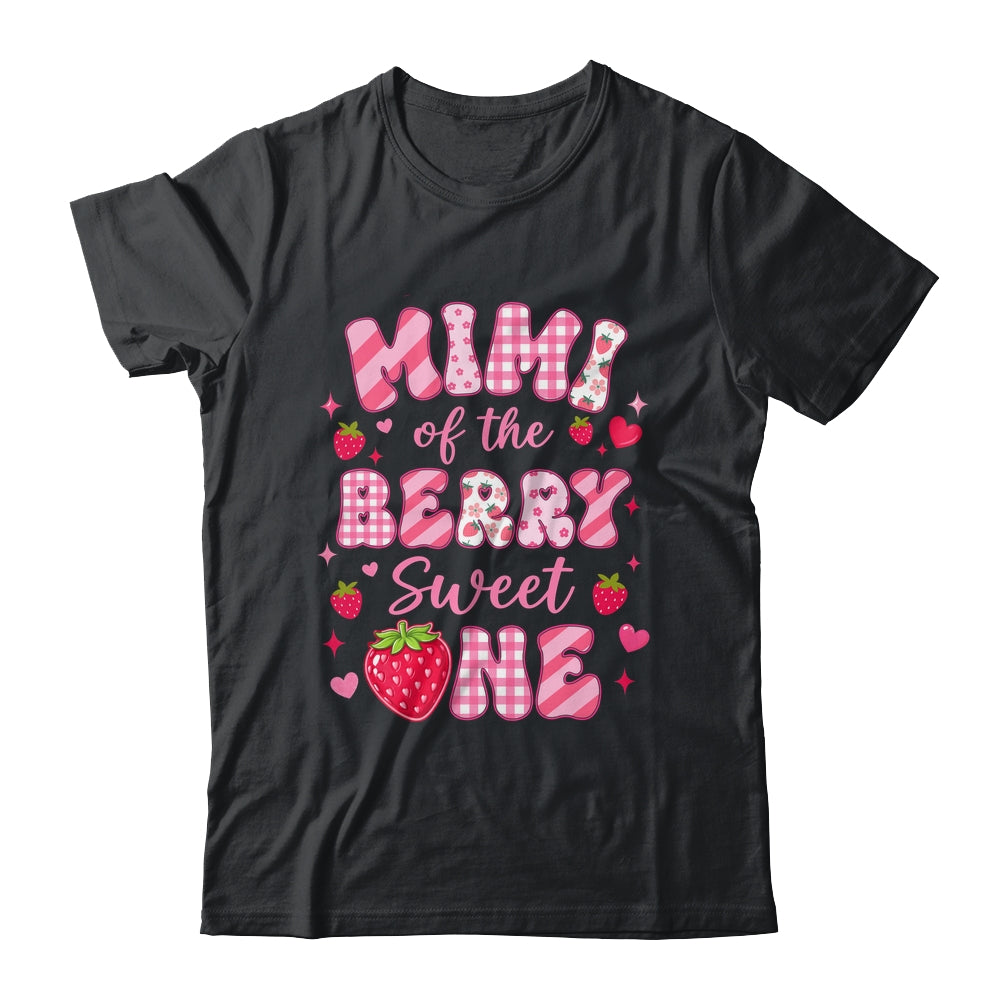 Mimi Of The Berry Sweet One Strawberry First Birthday Shirt & Hoodie | siriusteestore