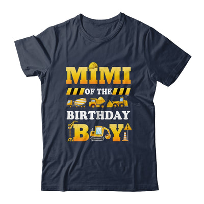 Mimi Of The Birthday Boy Construction Matching Family Shirt & Hoodie | siriusteestore