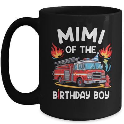 Mimi Of The Birthday Boy Fire Truck Firefighter 1st Party Mug | siriusteestore