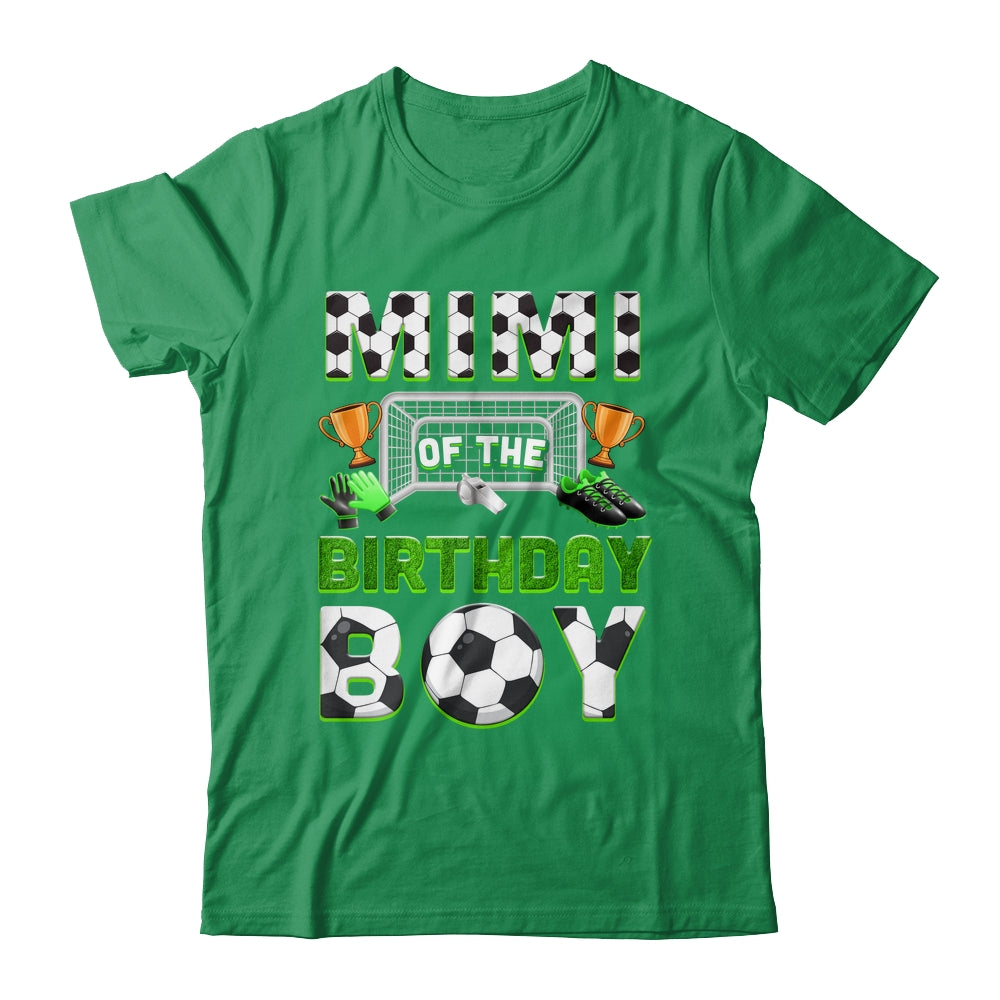 Mimi Of The Birthday Boy Soccer Family Matching Party Shirt & Hoodie | siriusteestore
