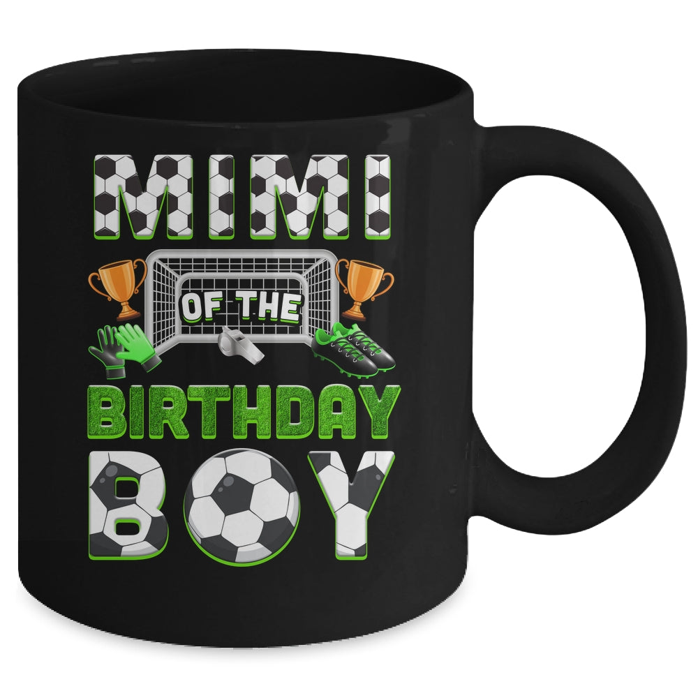 Mimi Of The Birthday Boy Soccer Family Matching Party Mug | siriusteestore
