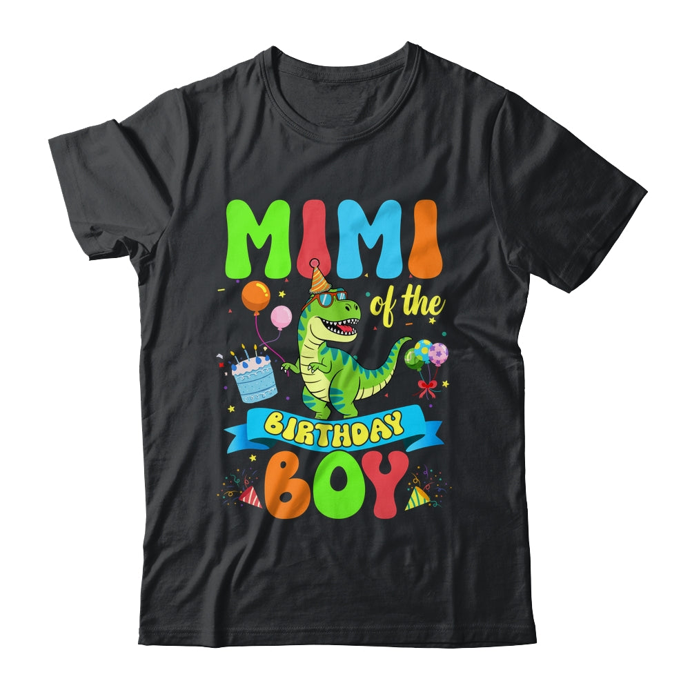 Mimi Of The Birthday Boy TRex Dinosaur Birthday Family Shirt & Hoodie | siriusteestore