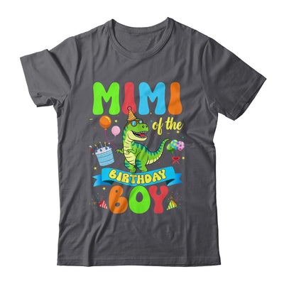 Mimi Of The Birthday Boy TRex Dinosaur Birthday Family Shirt & Hoodie | siriusteestore