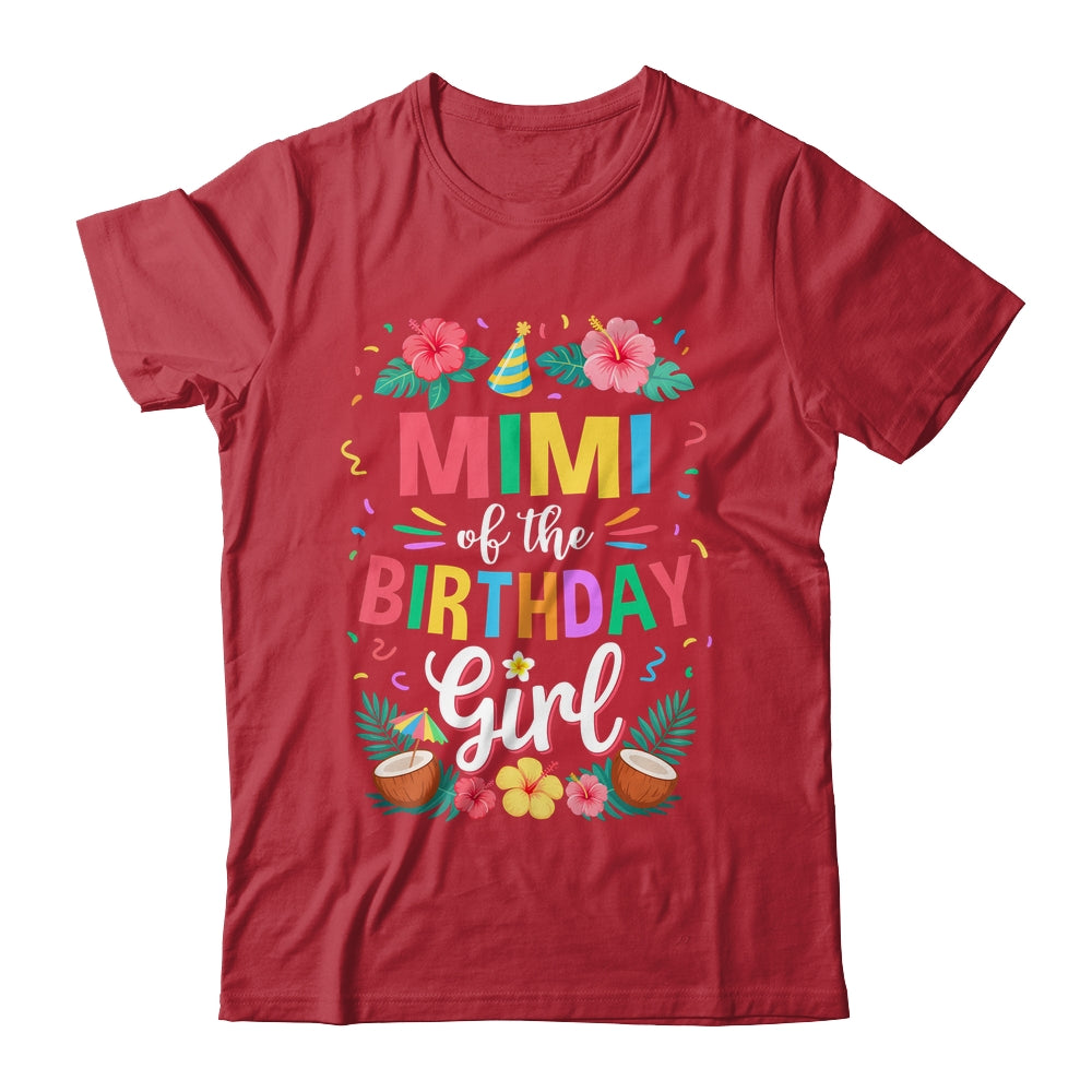 Mimi Of The Birthday Girl Aloha Hawaii Party 1st Birthday Shirt & Hoodie | siriusteestore
