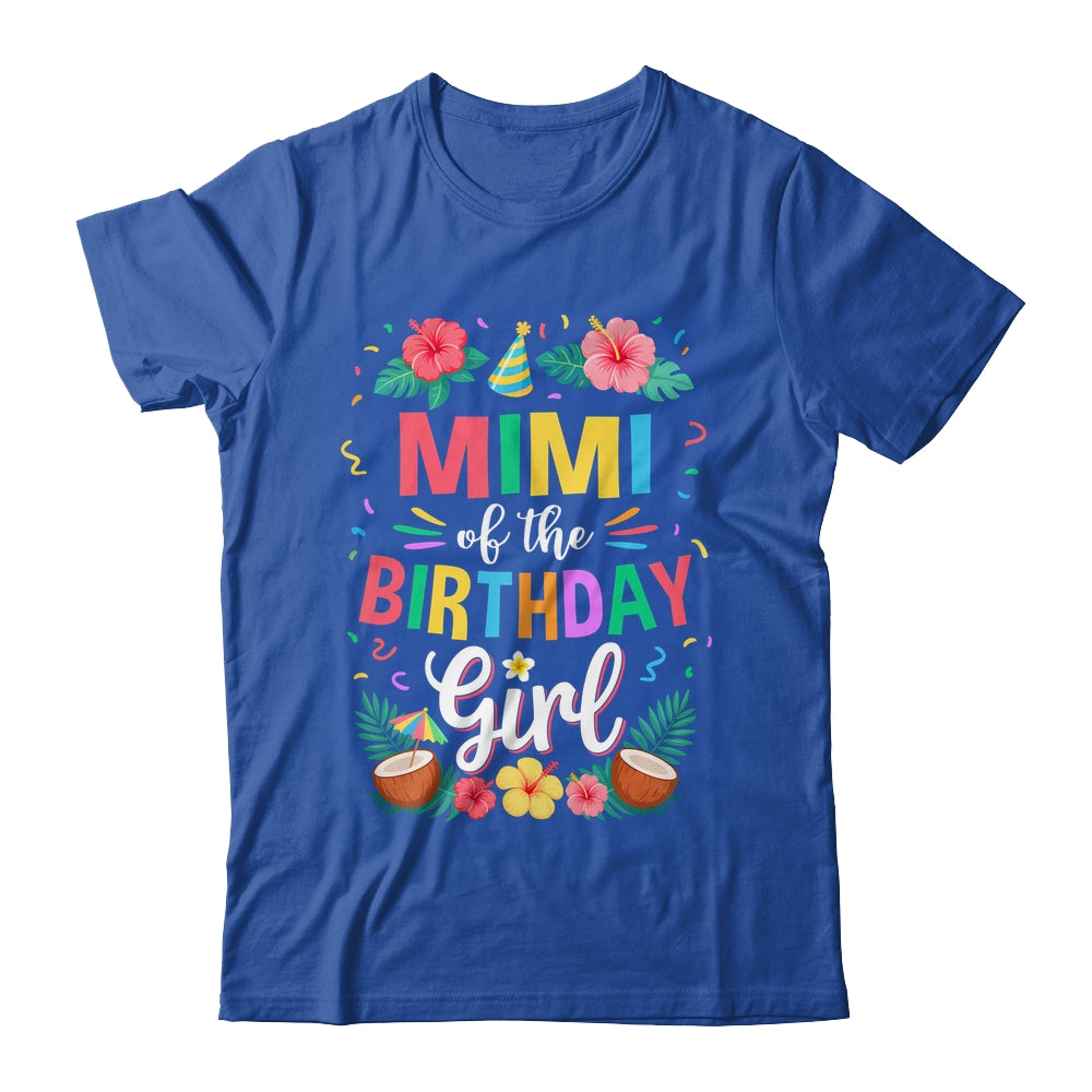 Mimi Of The Birthday Girl Aloha Hawaii Party 1st Birthday Shirt & Hoodie | siriusteestore