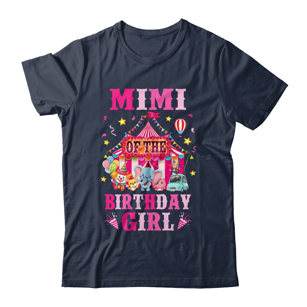 Mimi Of The Birthday Girl Circus Carnival Family Party Shirt & Hoodie | siriusteestore