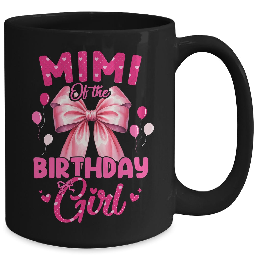 Mimi Of The Birthday Girl Coquette Bow Matching Family Mug | siriusteestore