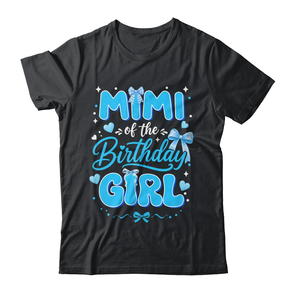 Mimi Of The Birthday Girl Family Coquette Bow Blue Cute Shirt & Hoodie | siriusteestore