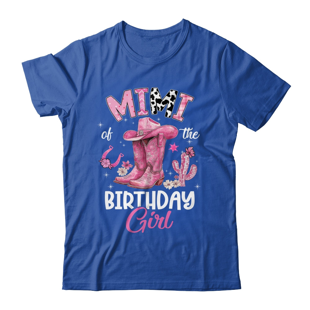 Mimi Of The Birthday Girl Pink Cowgirl Western Cow Girl Shirt & Hoodie | siriusteestore