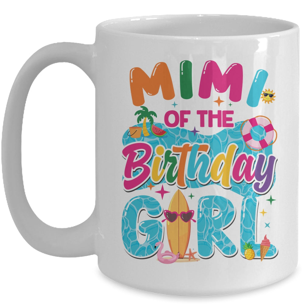 Mimi Of The Birthday Girl Pool Party Beach Family Matching Mug | siriusteestore