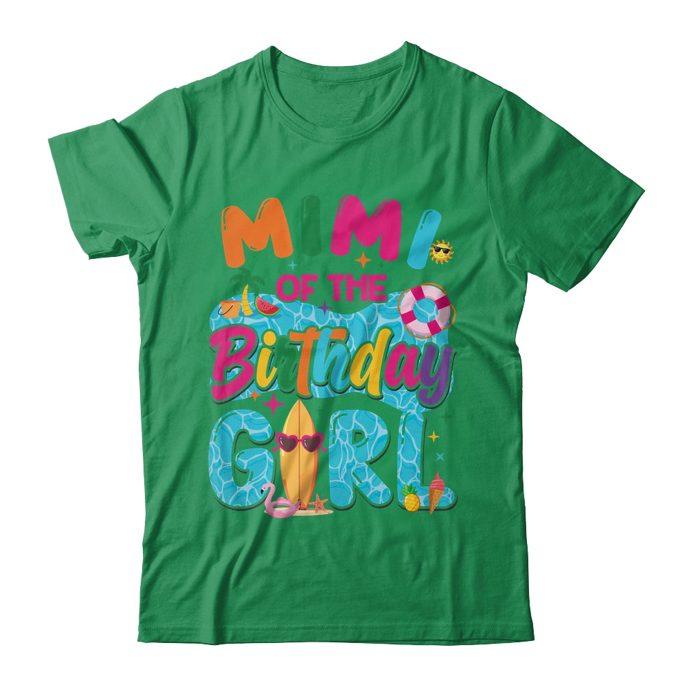 Mimi Of The Birthday Girl Pool Party Beach Family Matching Shirt & Hoodie | siriusteestore