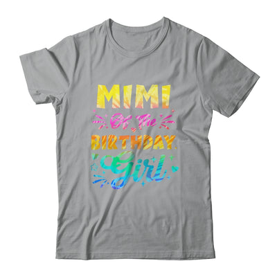 Mimi Of The Birthday Girl Tie Dye 1st Birthday Family Shirt & Hoodie | siriusteestore
