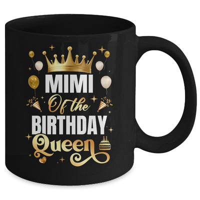 Mimi Of The Birthday Queen Funny Matching Birthday Party Mug | siriusteestore