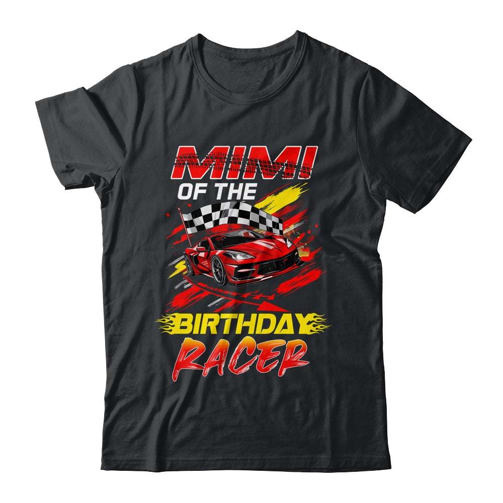 Mimi Of The Birthday Racer Race Car Party Family Matching Shirt & Hoodie | siriusteestore