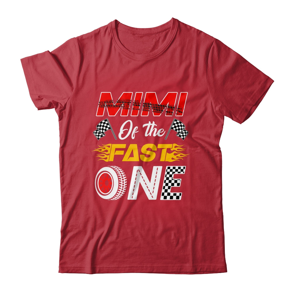 Mimi Of The Fast One 1st Birthday Race Car Family Shirt & Hoodie | siriusteestore