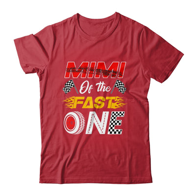 Mimi Of The Fast One 1st Birthday Race Car Family Shirt & Hoodie | siriusteestore