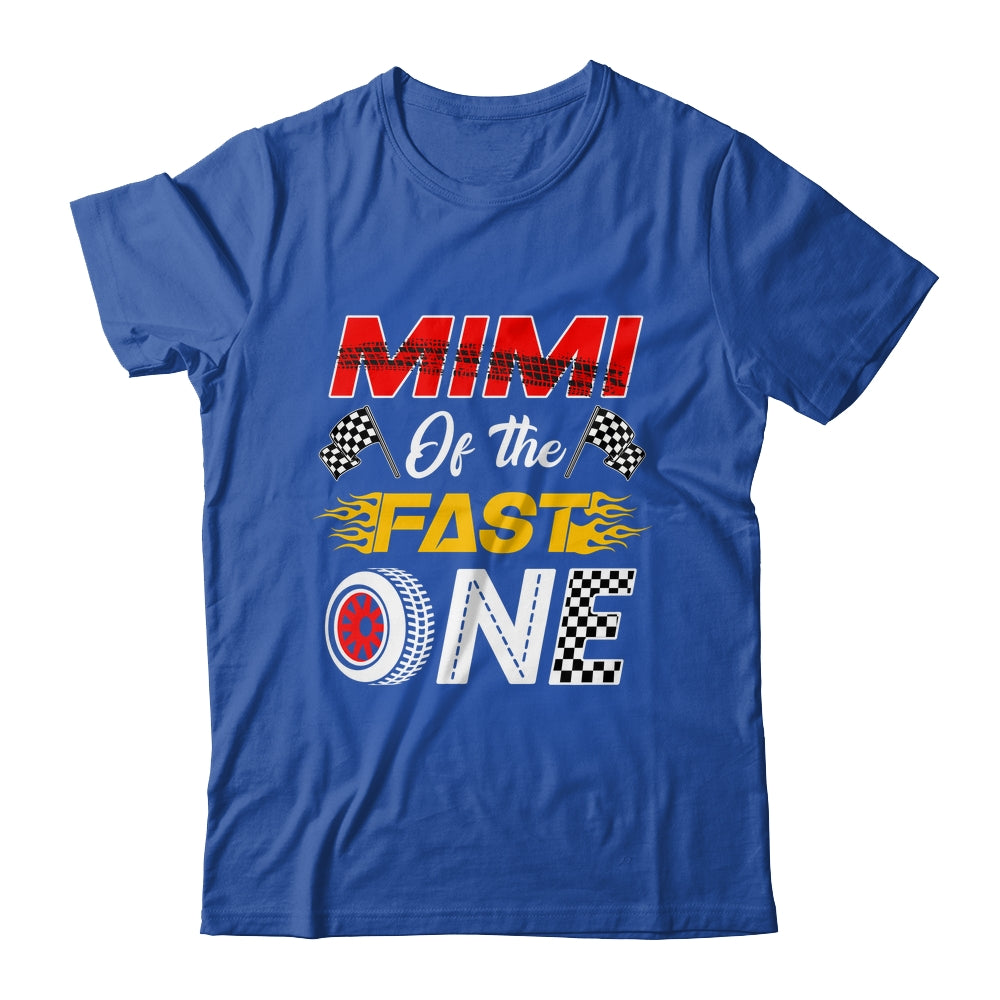 Mimi Of The Fast One 1st Birthday Race Car Family Shirt & Hoodie | siriusteestore