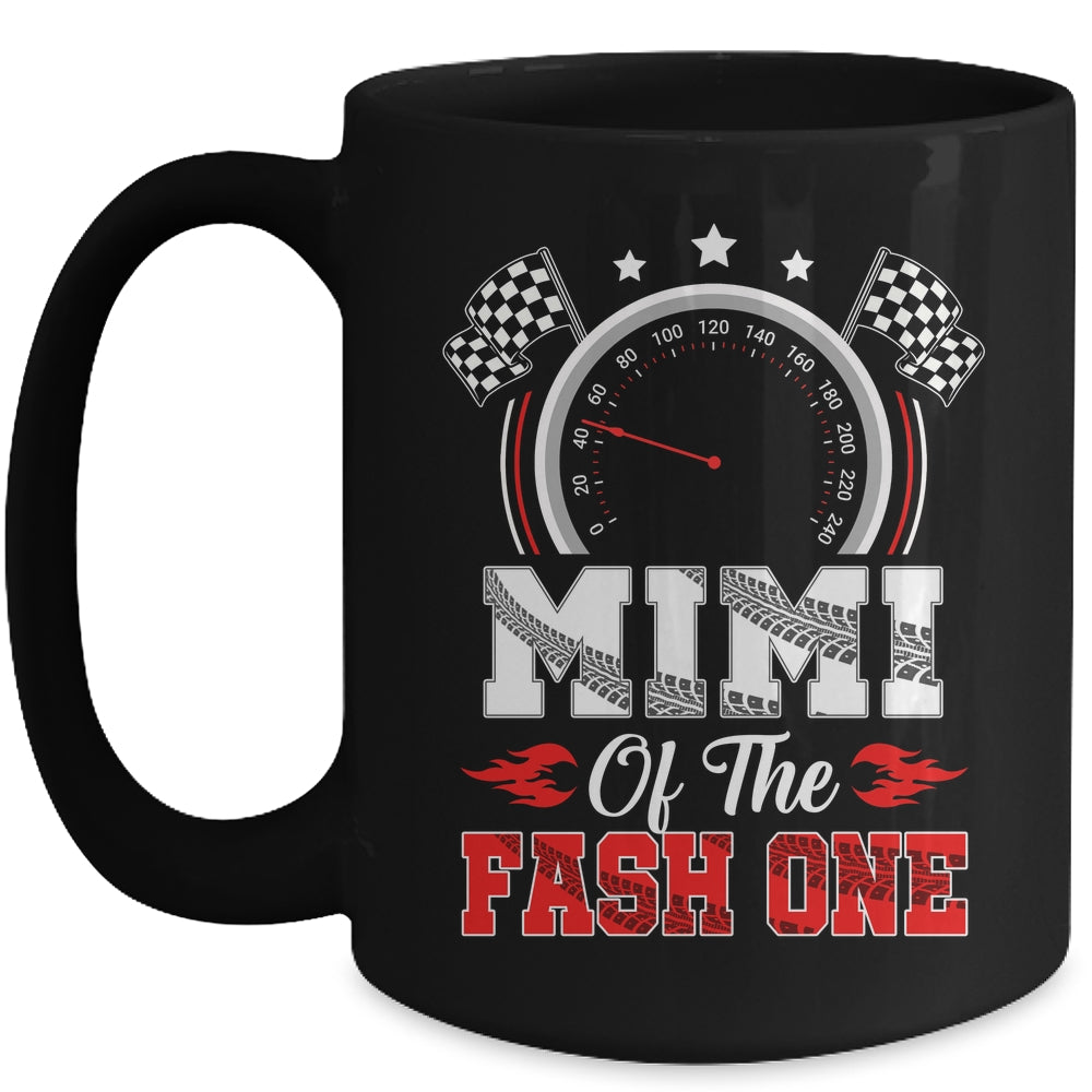Mimi Of The Fast One 1st Birthday Racing Car Family Mug | siriusteestore