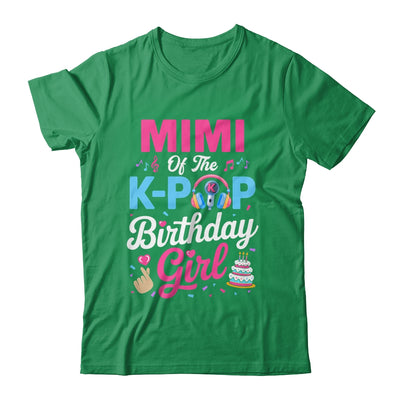 Mimi Of The K-Pop Birthday Girl Korean Music Family Shirt & Hoodie | siriusteestore