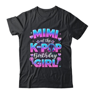 Mimi Of The K-Pop Birthday Girl Korean Music Lovers Shirt & Hoodie | siriusteestore