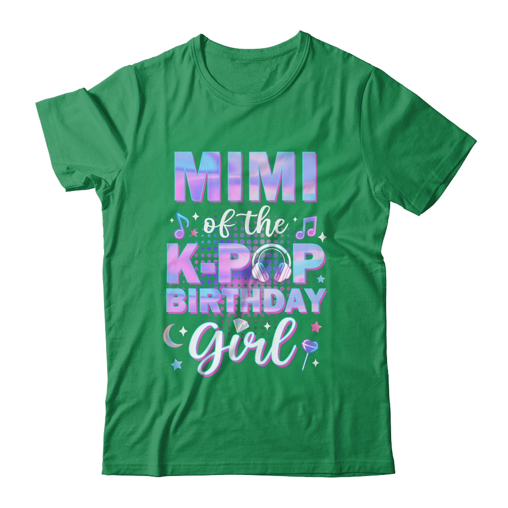 Mimi Of The K-Pop Birthday Girl Matching Family Music Shirt & Hoodie | siriusteestore
