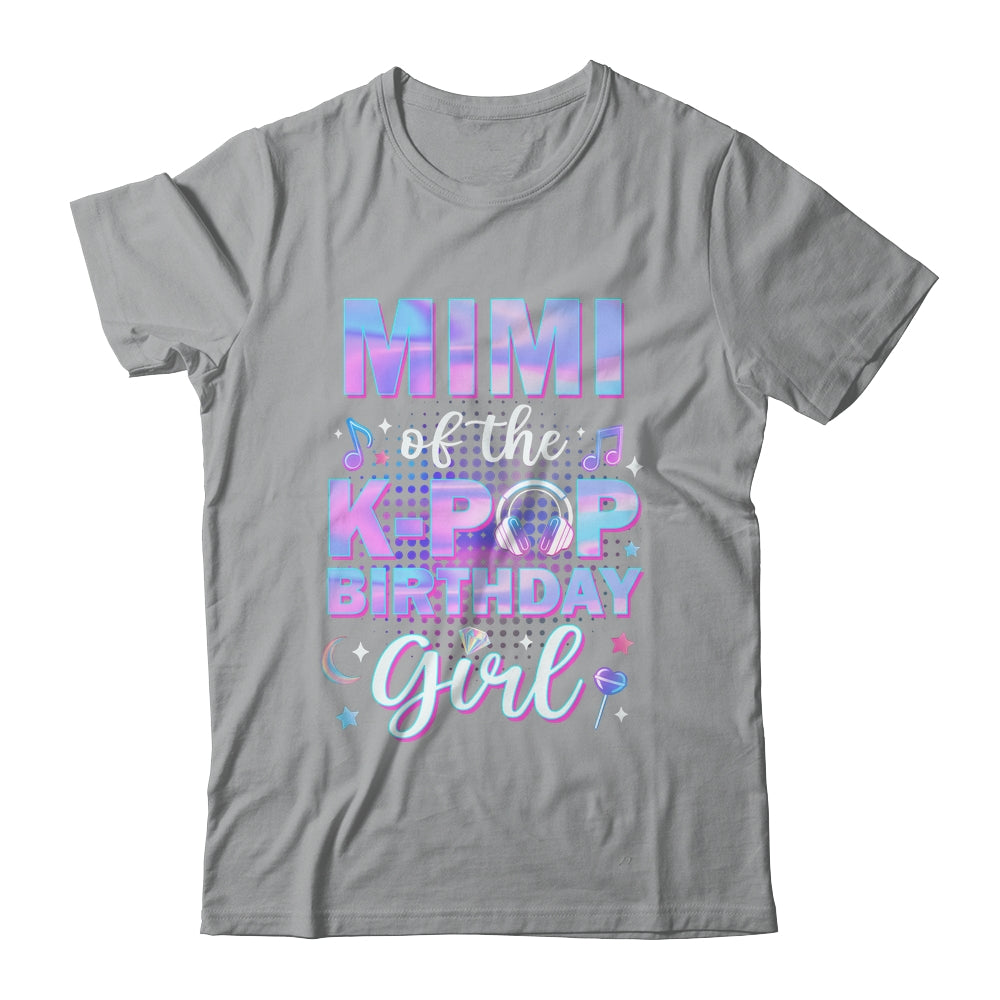 Mimi Of The K-Pop Birthday Girl Matching Family Music Shirt & Hoodie | siriusteestore