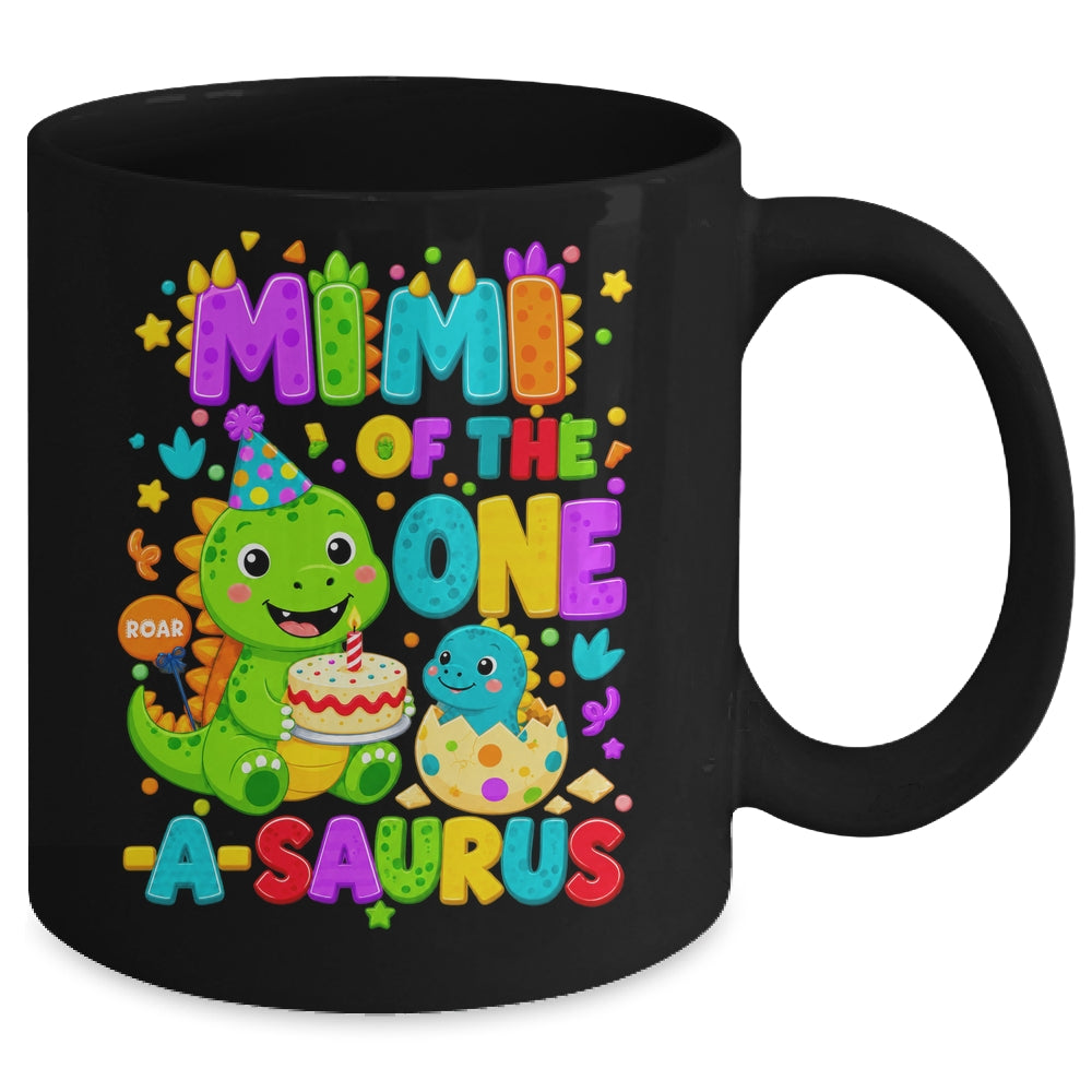 Mimi Of The One-A-Saurus 1St Birthday Boy T-Rex Dinosaur Mug | siriusteestore